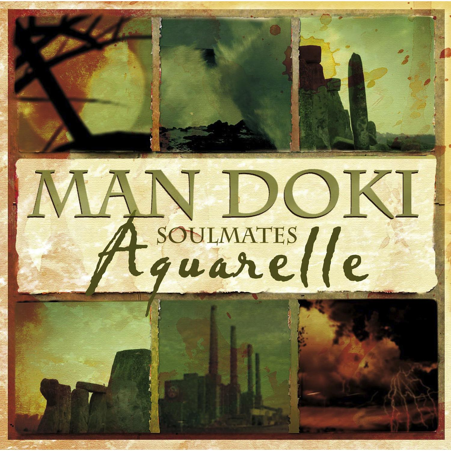 Man Doki Soulmates - Aquarelle  - (CD)