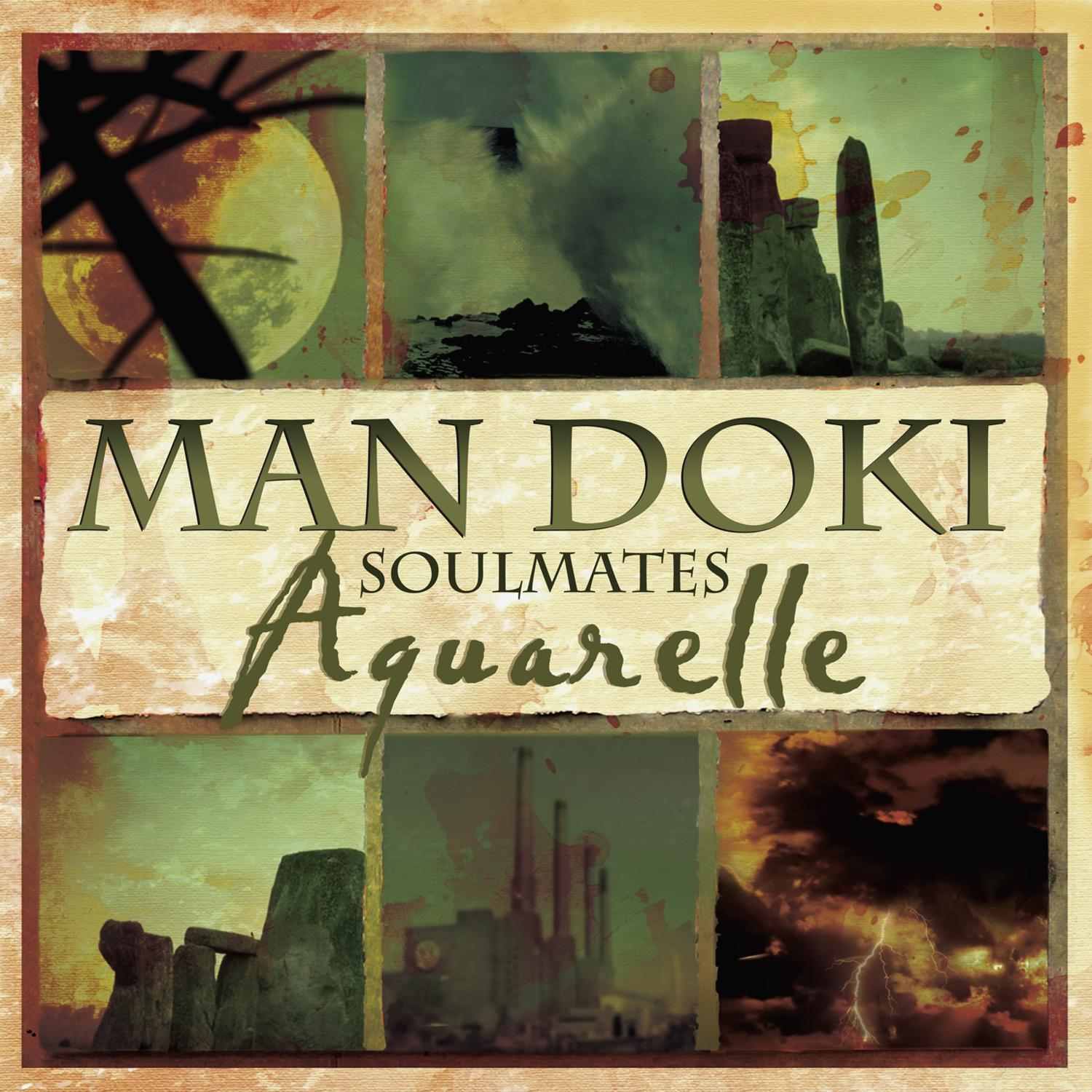 Man Doki Soulmates - Aquarelle  - (CD)