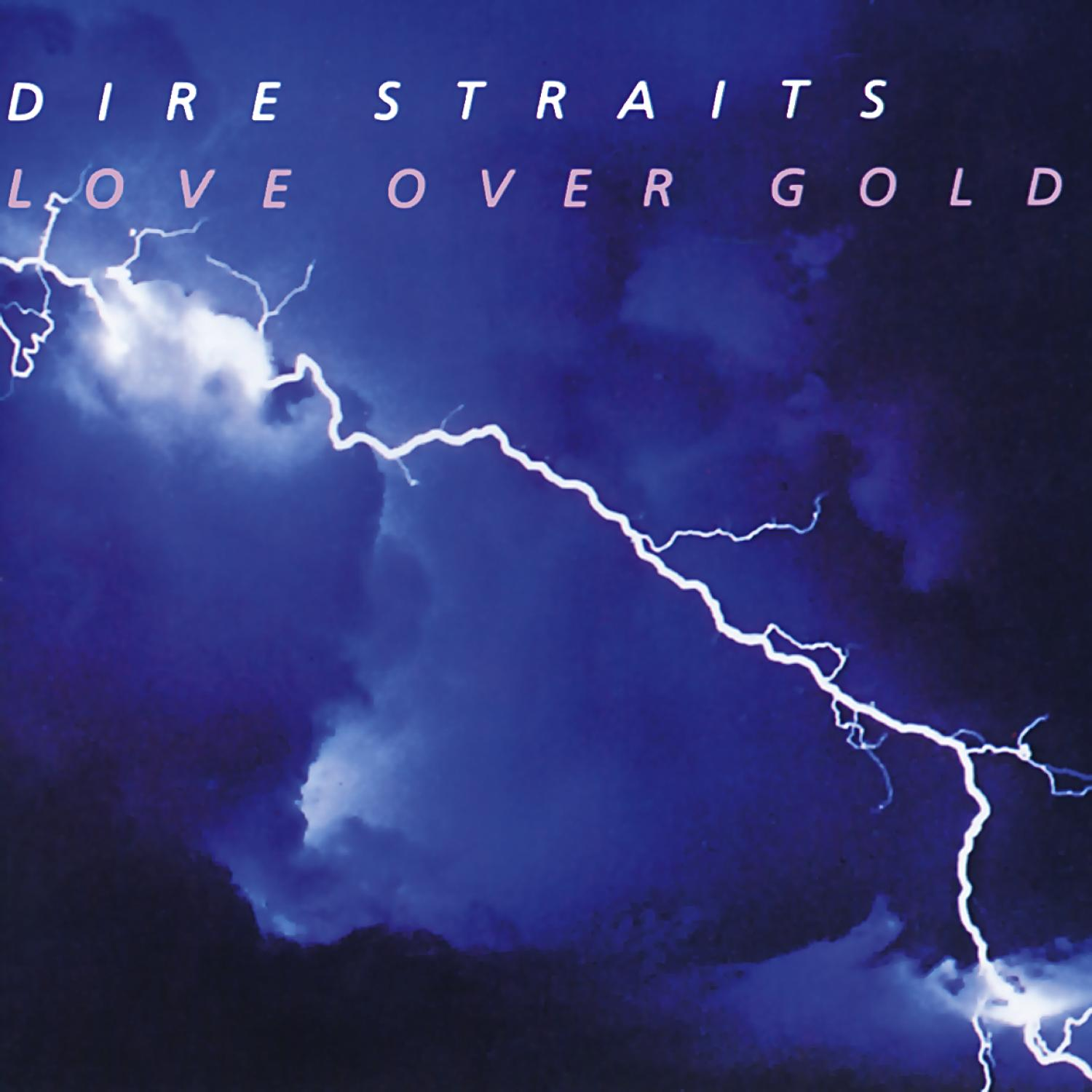 Albumcover mit Blitz und Text: Dire Straits, Love Over Gold.