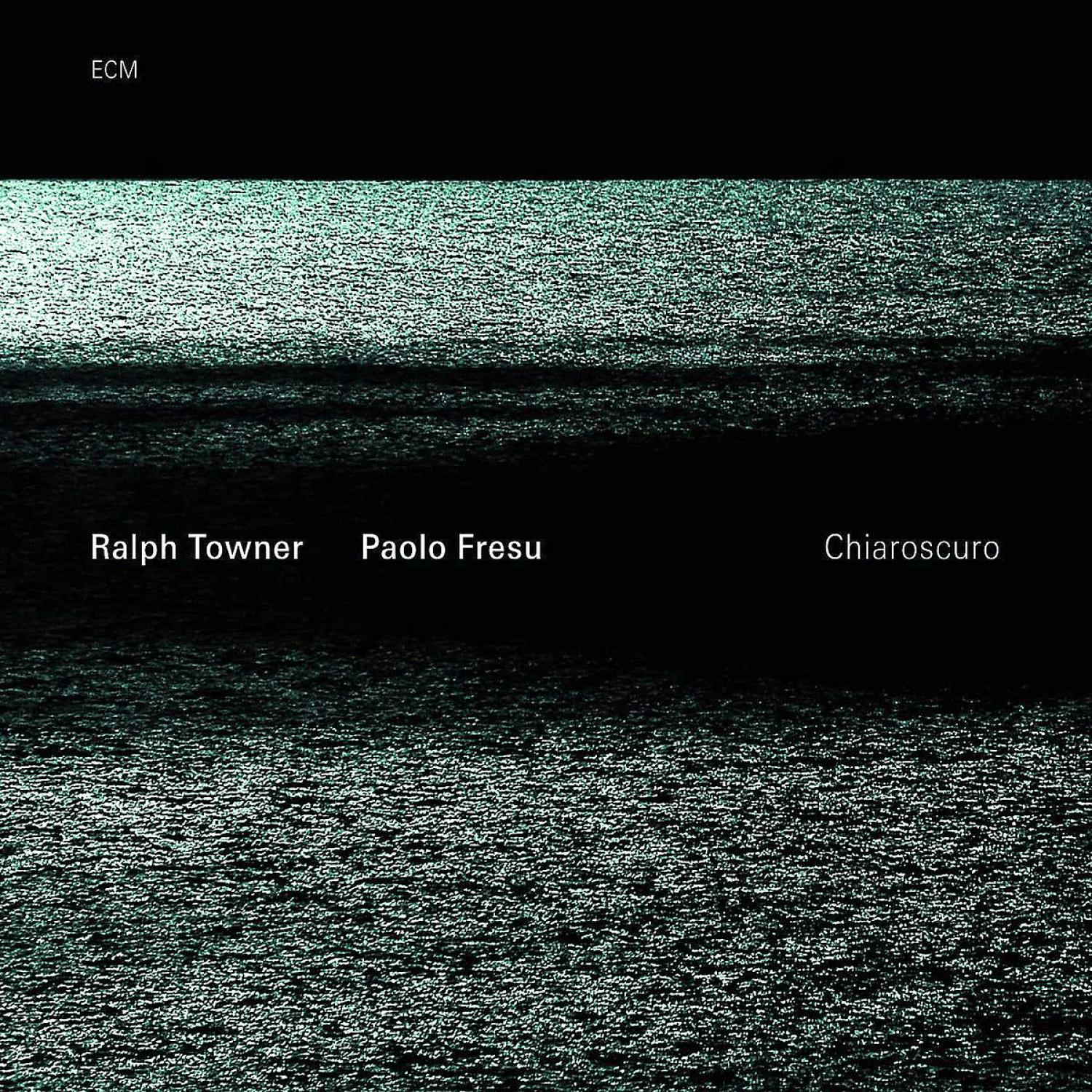 TOWNER,RALPH & FRESU,PAOLO - Chiaroscuro  - (CD)