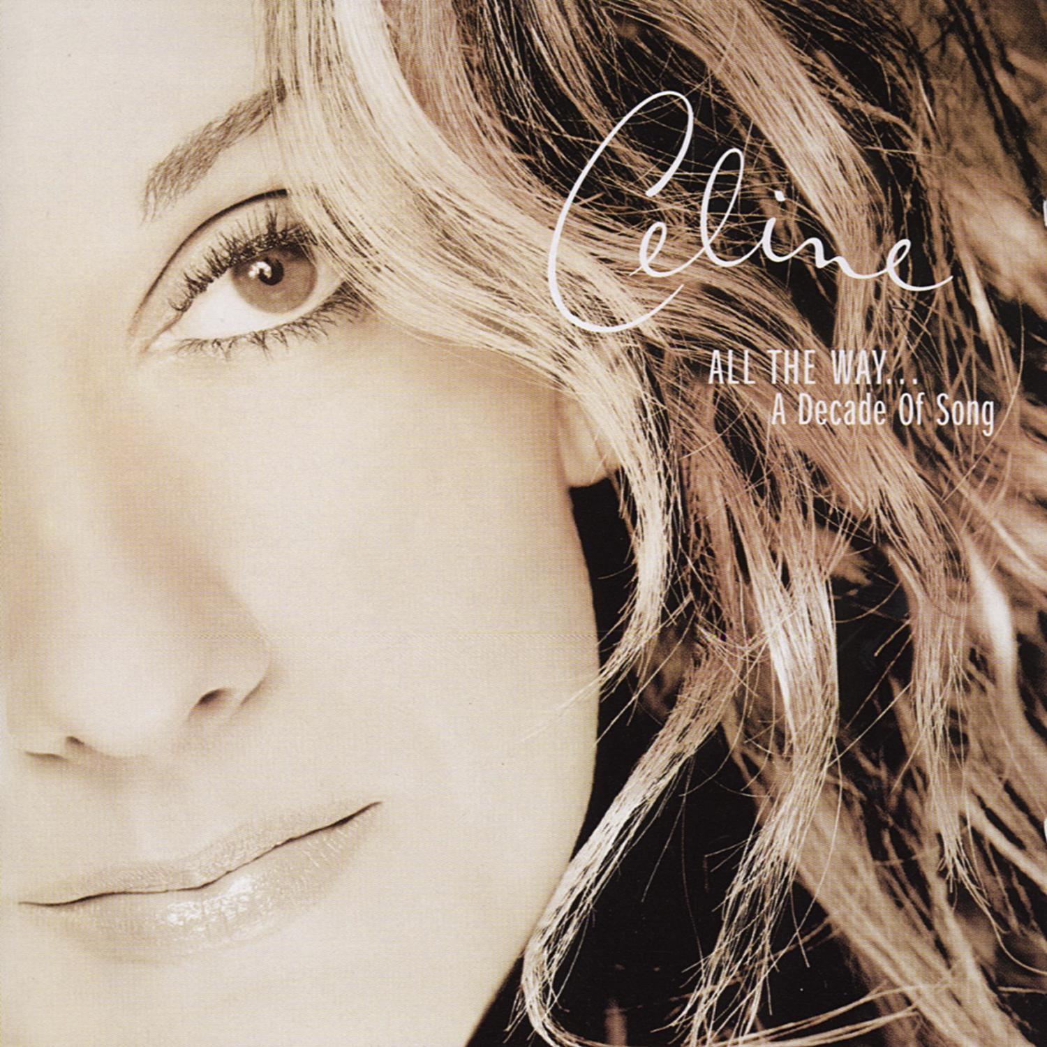 Albumcover mit einer Nahaufnahme des Gesichts einer Frau. Der Titel lautet 'All the Way...A Decade Of Song'.
