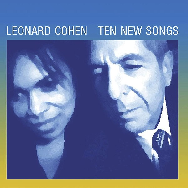 Albumcover von Leonard Cohen mit einer Frau. Der Titel lautet 'Ten New Songs'.