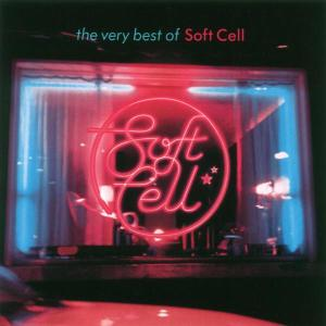 The very best of Soft Cell Albumcover, ein Neonschild im Fenster, rosa und blau.