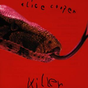 Albumcover mit Schlangenkopf, Zunge draußen und den Worten 'alice cooper' und 'killer'.