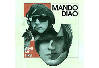 Mando Diao - Give Me Fire!  - (CD)