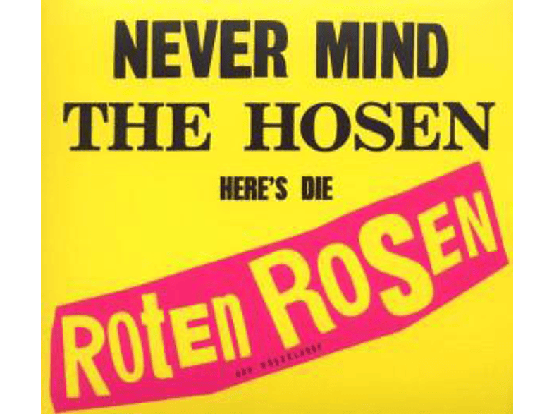 Die Roten Rosen - Never Mind The Hosen-Here's Die Roten Rosen - (CD)