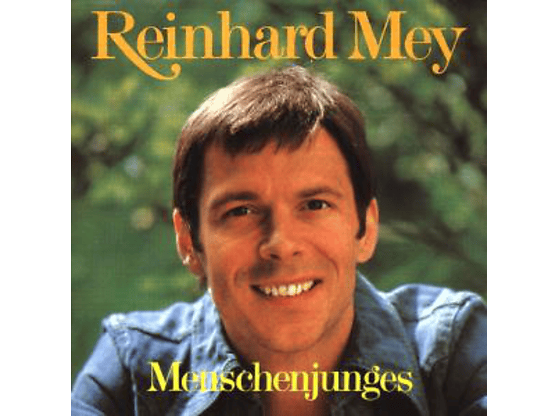 Reinhard Mey MENSCHENJUNGES [CD] online kaufen MediaMarkt