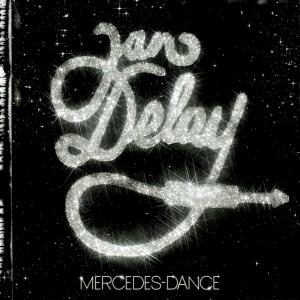 Albumcover: Schwarzer Hintergrund mit silbernem Glitzertext mit der Aufschrift 'Jan Delay' und 'Mercedes-Dance'.