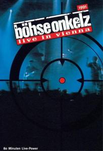 Böhse Onkelz - Live in Vienna [DVD]