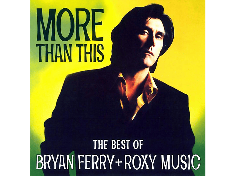 Bryan/roxy Music Ferry - More Than This-Greatest Hits CD
