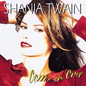 Shania Twain - COME ON OVER  - (CD)