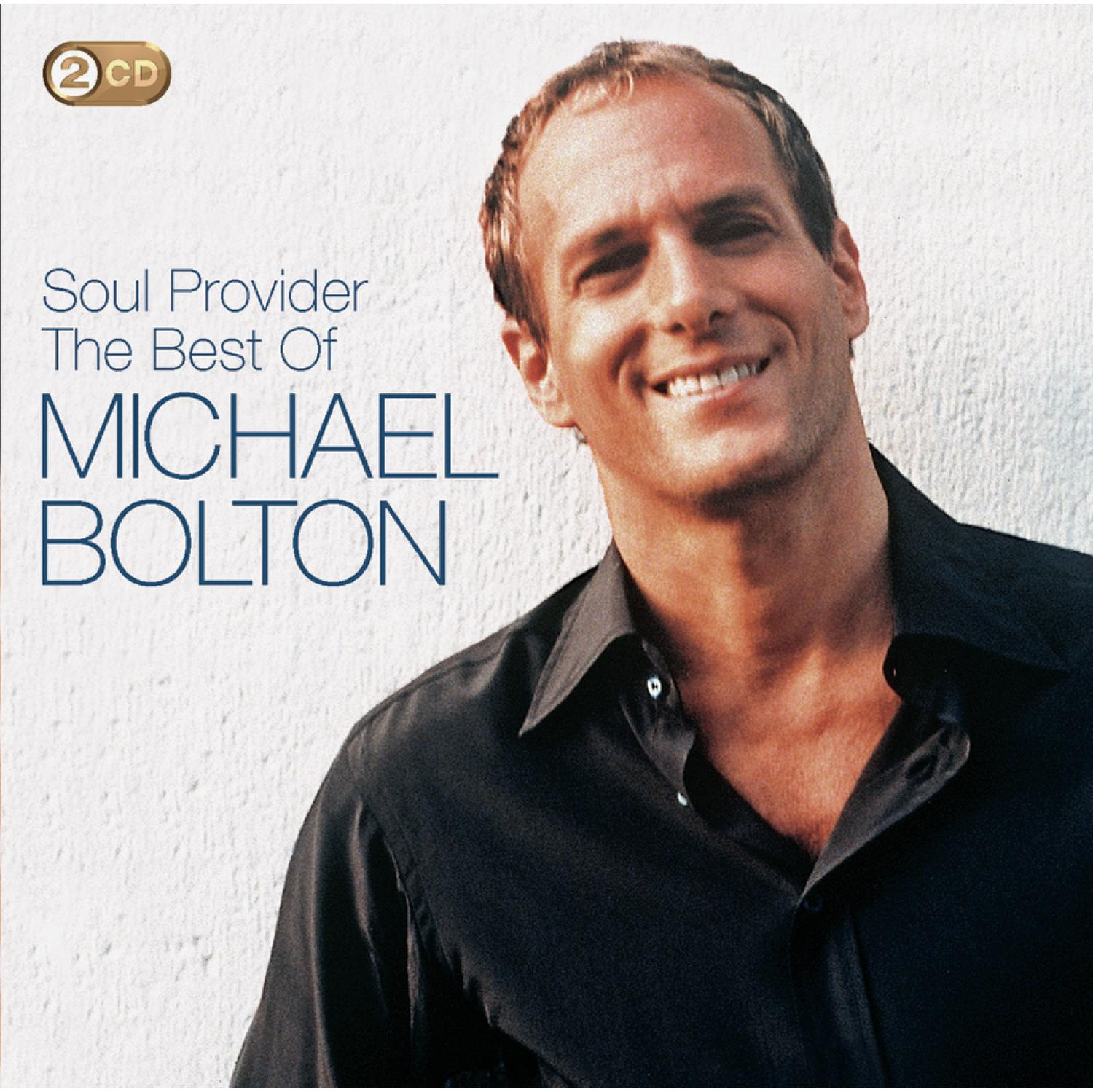 Albumcover: Michael Bolton lächelt. Text: 'Soul Provider' und 'The Best Of Michael Bolton'.