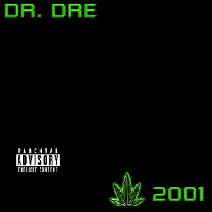Albumcover: Dr. Dre, schwarzer Hintergrund, grüner Text und Marihuana-Blatt-Grafik, '2001'.