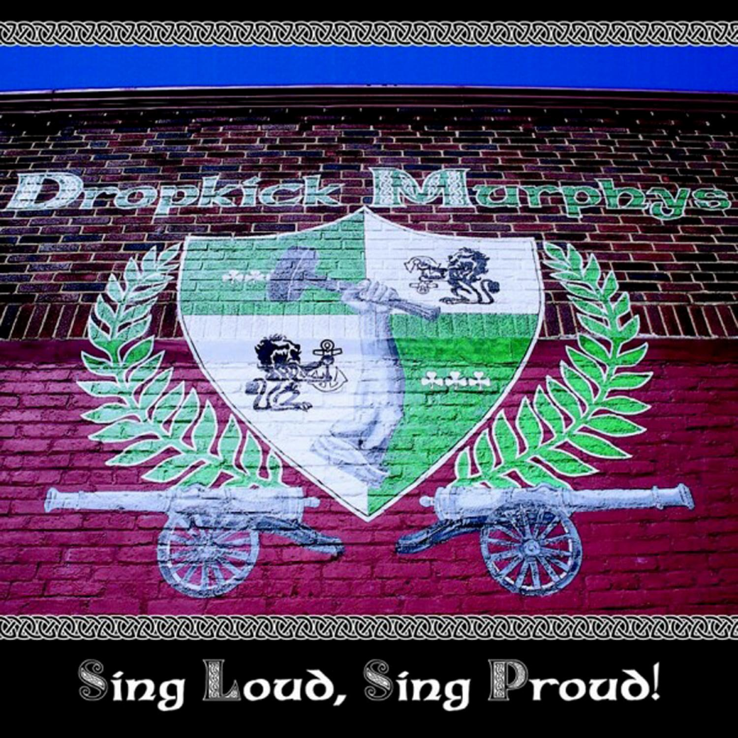 Dropkick Murphys - Sing Loud, Sing Proud  - (CD)