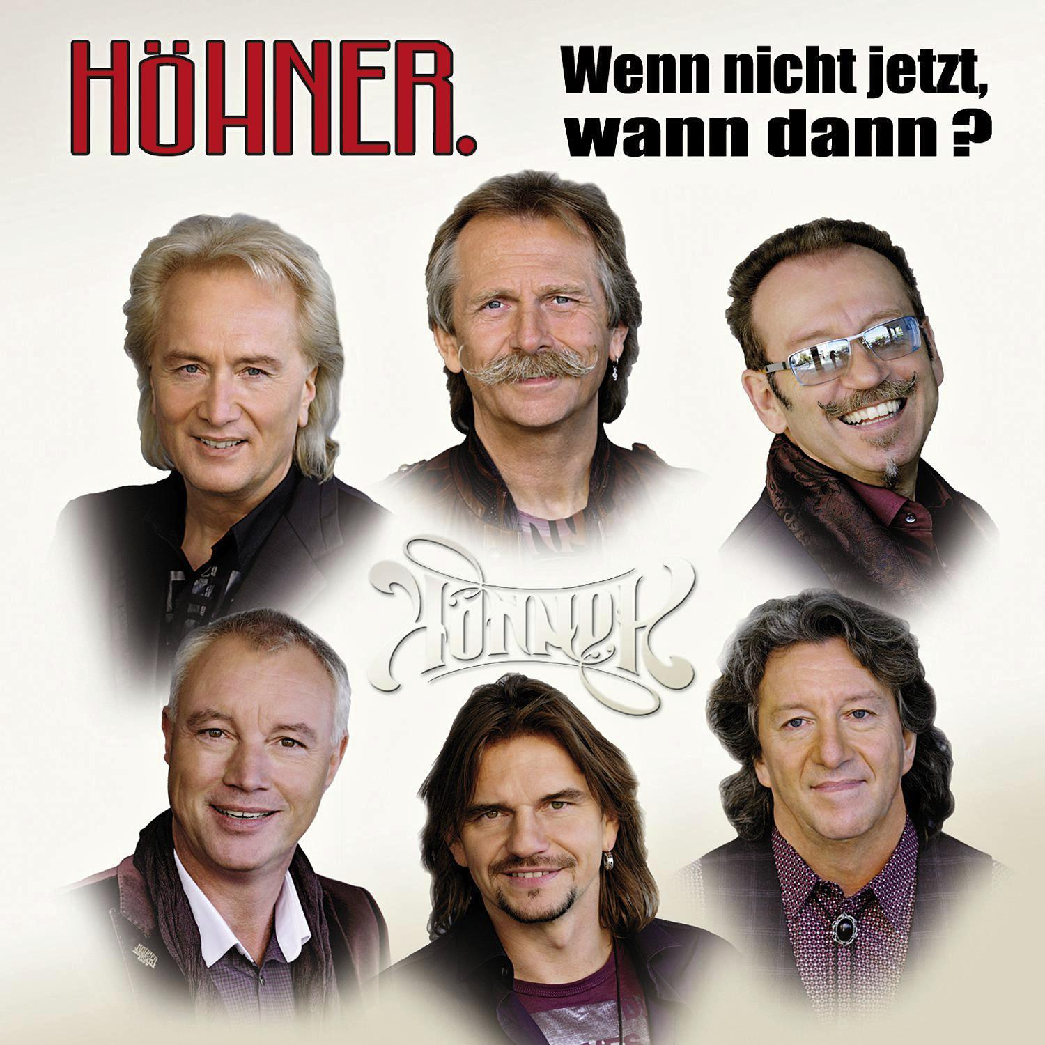 Größten Hits Dann-Die Höhner Jetzt, - Wann - (CD) Wenn Nicht