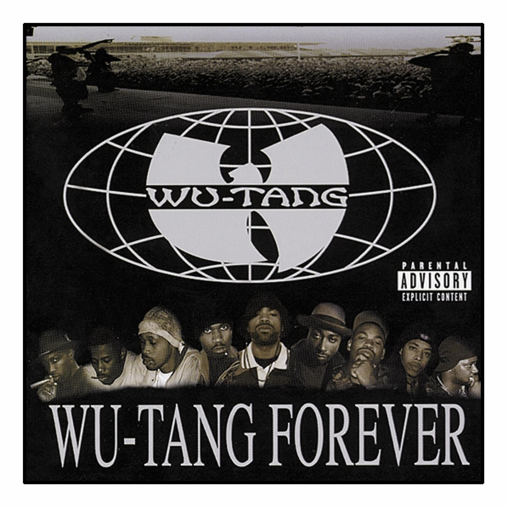 Albumcover mit dem Wu-Tang Clan Logo, Mitgliedern und dem Titel 'Wu-Tang Forever'.