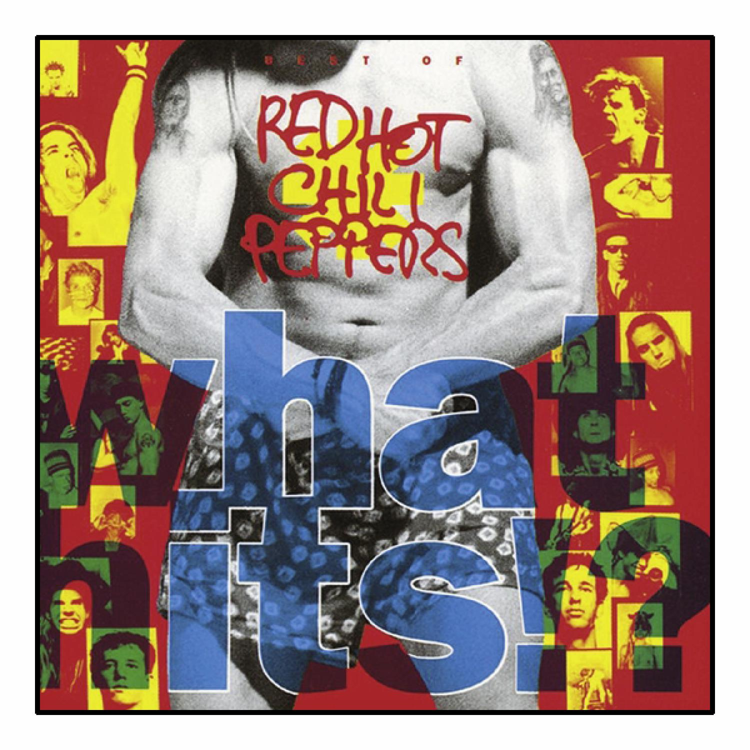 Albumcover der Red Hot Chili Peppers. Ein Mann mit Tattoos, Text 'What Hits!'