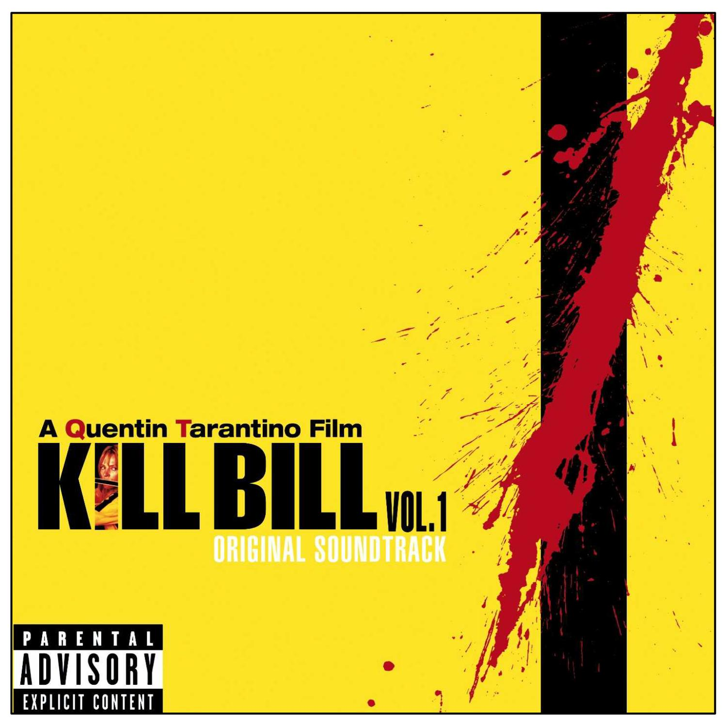 Albumcover mit gelbem Hintergrund, einem schwarzen Streifen und rotem Blutspritzer. Text: Kill Bill Vol. 1.