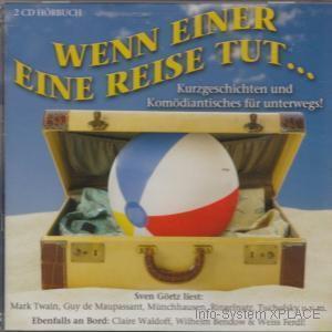 Wenn einer eine Reise tut...  - (CD)