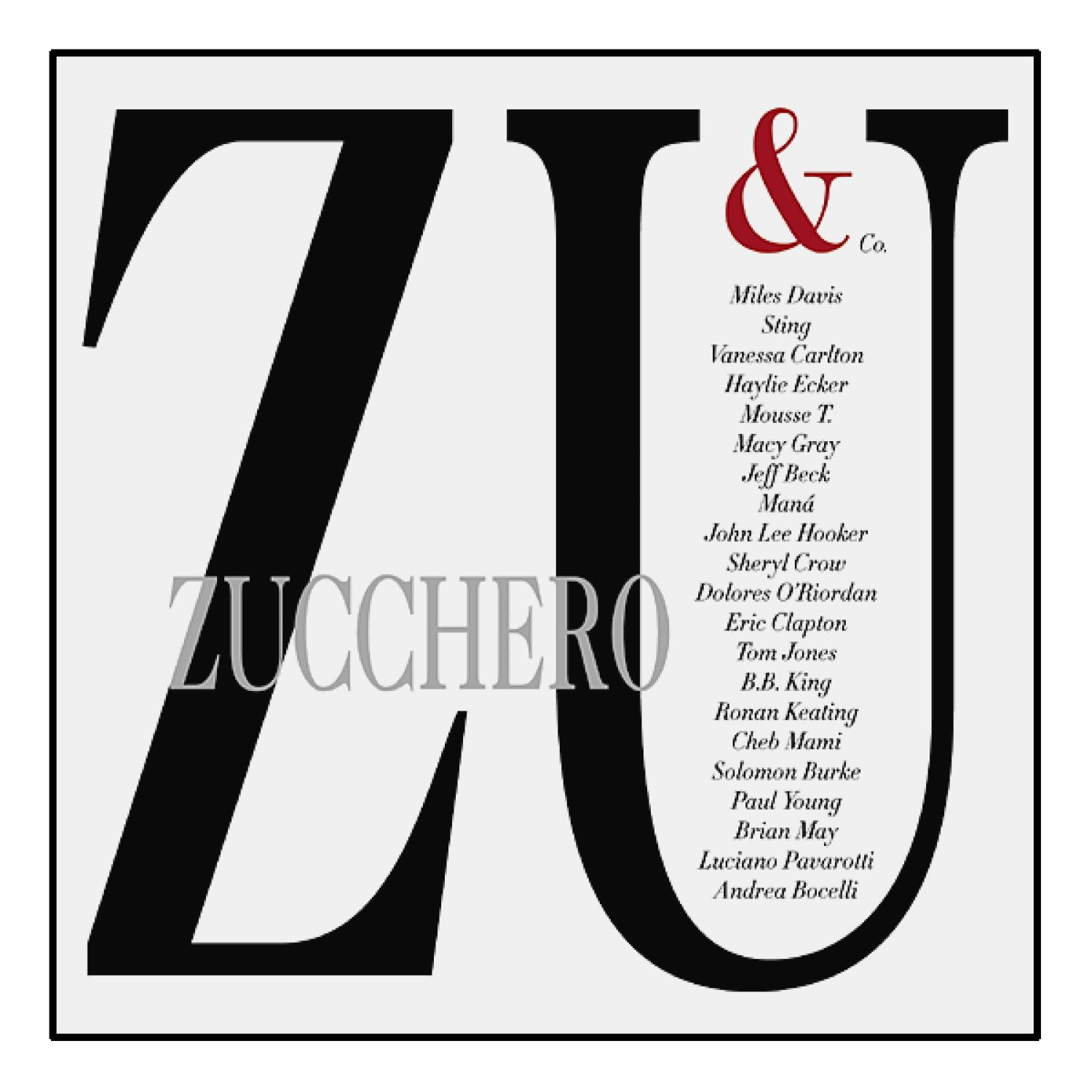 Zucchero & Co. Albumcover. Große Buchstaben ZU, & Co. Liste der Musiker, weißer Hintergrund.