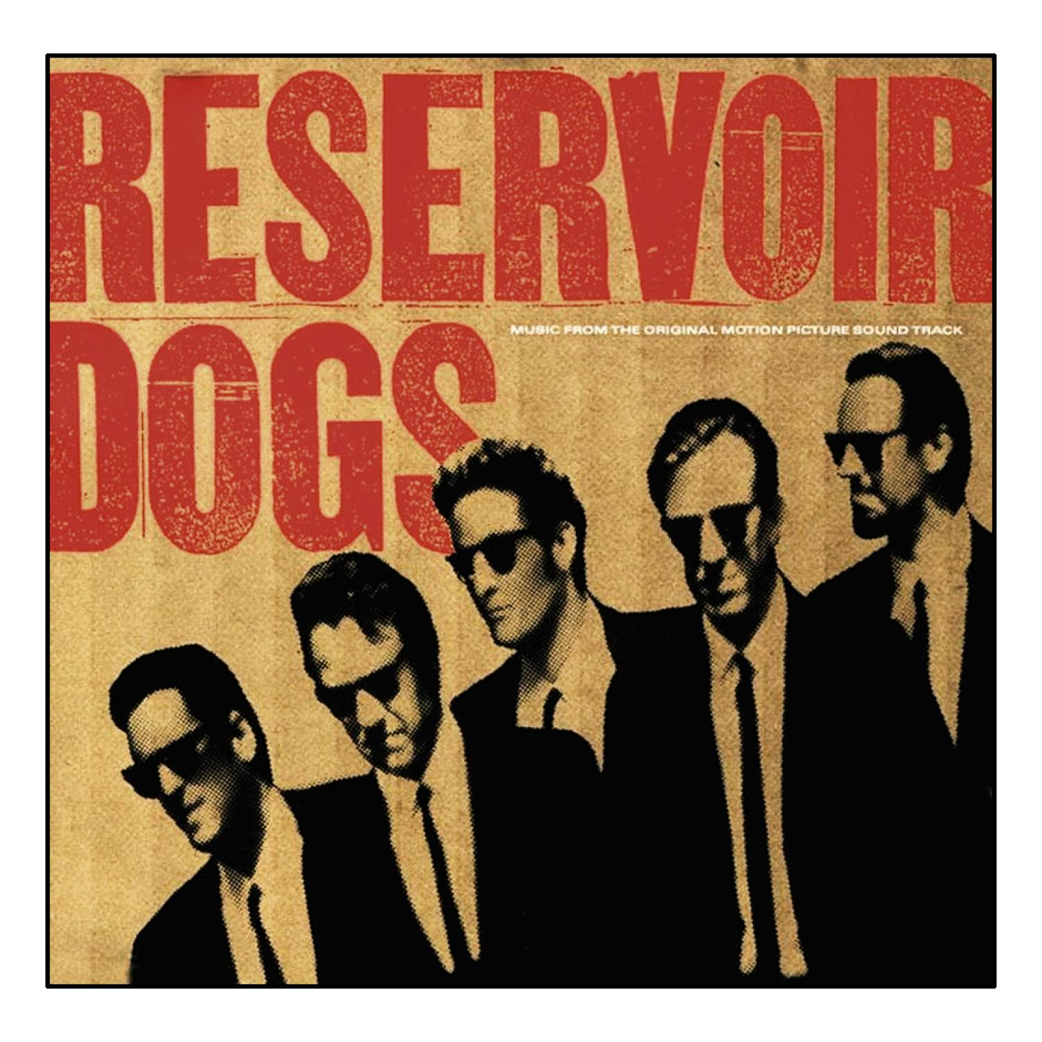 Albumcover für 'Reservoir Dogs' mit fünf Männern in Anzügen und Sonnenbrillen.