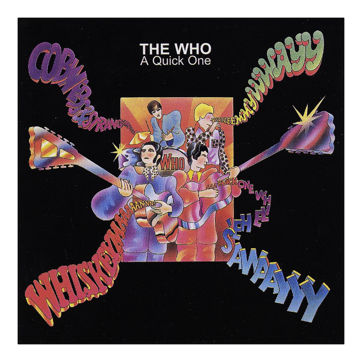 Albumcover für "A Quick One" von The Who. Bandmitglieder mit Gitarren, bunte Textwirbel.
