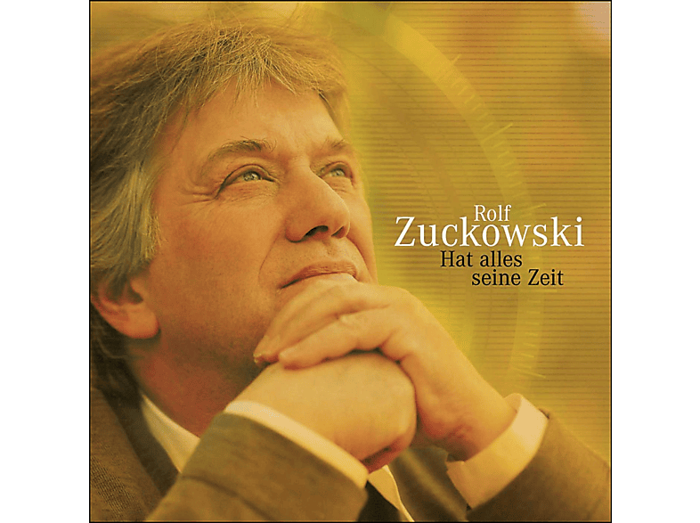 Rolf Zuckowski | Rolf Zuckowski - Hat alles seine Zeit - (CD) Rock