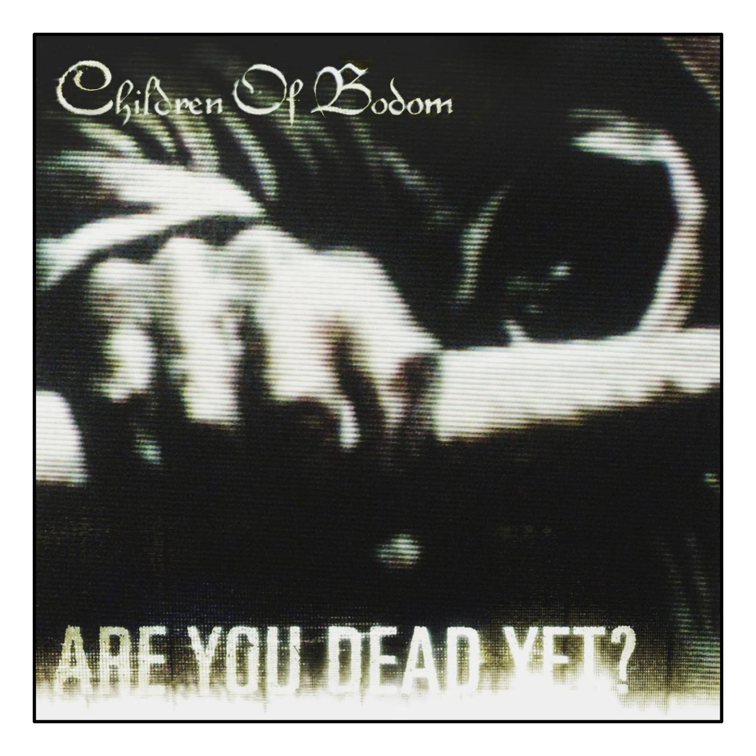 Albumcover: 'Children of Bodom - Are You Dead Yet?' Schwarz-Weiß, verpixeltes Bild.