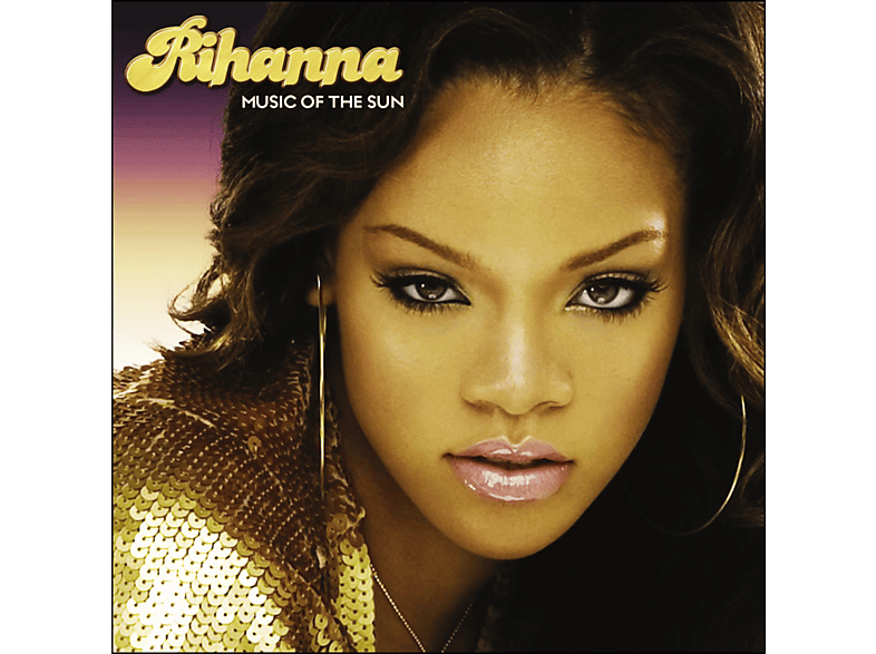 Rihanna | Rihanna - MUSIC OF THE SUN - (CD) Hip Hop & R&B CDs - MediaMarkt