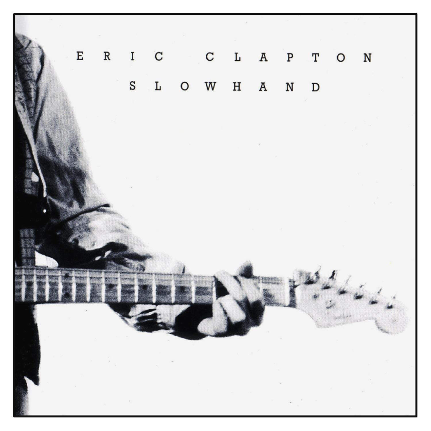 Albumcover: Eric Clapton mit einer Gitarre. Der Titel 'SLOWHAND' steht oben.