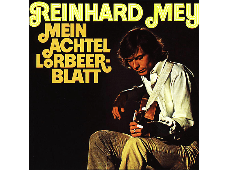 Reinhard Mey - Mein Achtel Lorbeerblatt - (CD)