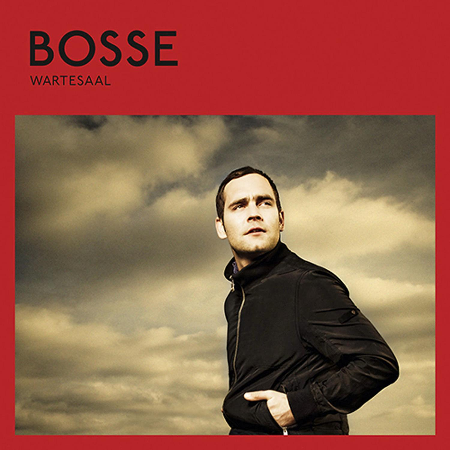 Albumcover mit 'BOSSE' und 'Wartesaal' Text. Mann in schwarzer Jacke, nach oben schauend.