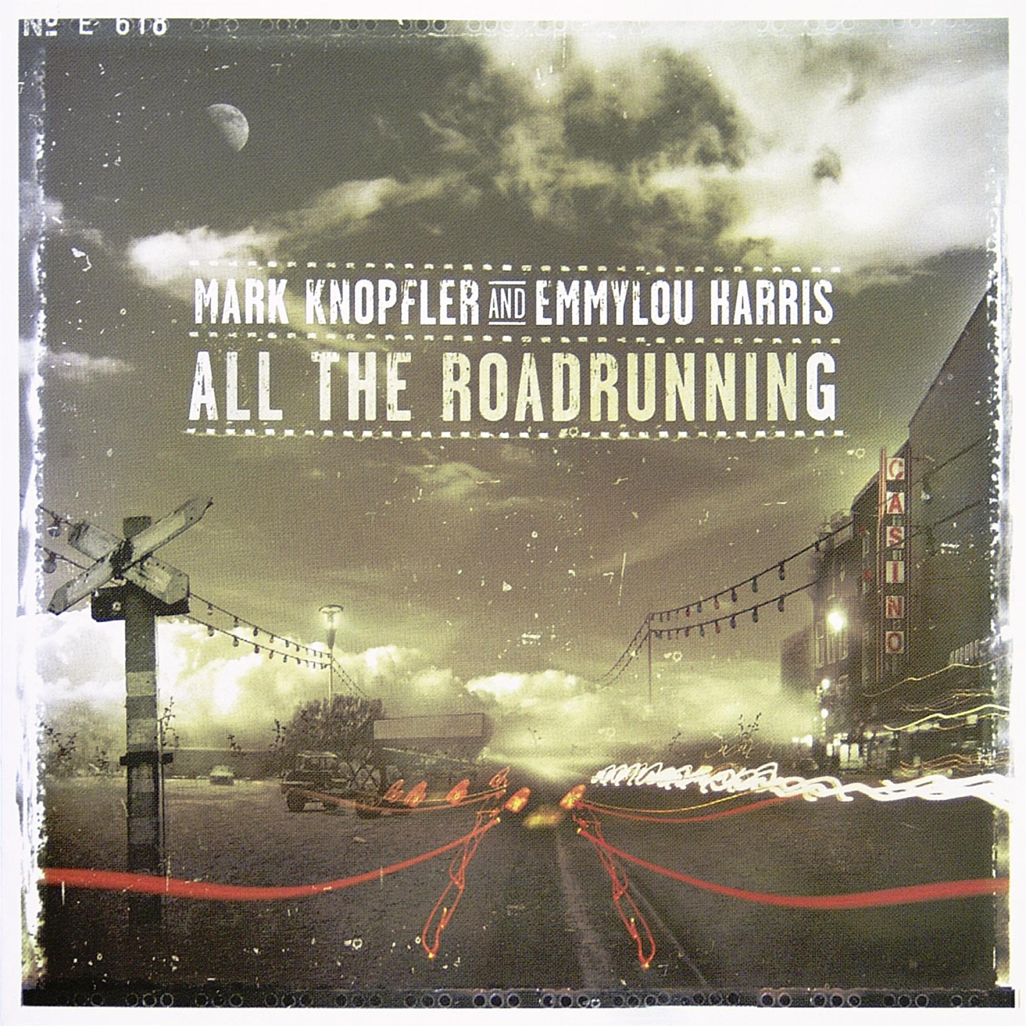 Albumcover 'Mark Knopfler and Emmylou Harris - All The Roadrunning'. Eine ländliche Szene mit Straße und bewölktem Himmel.