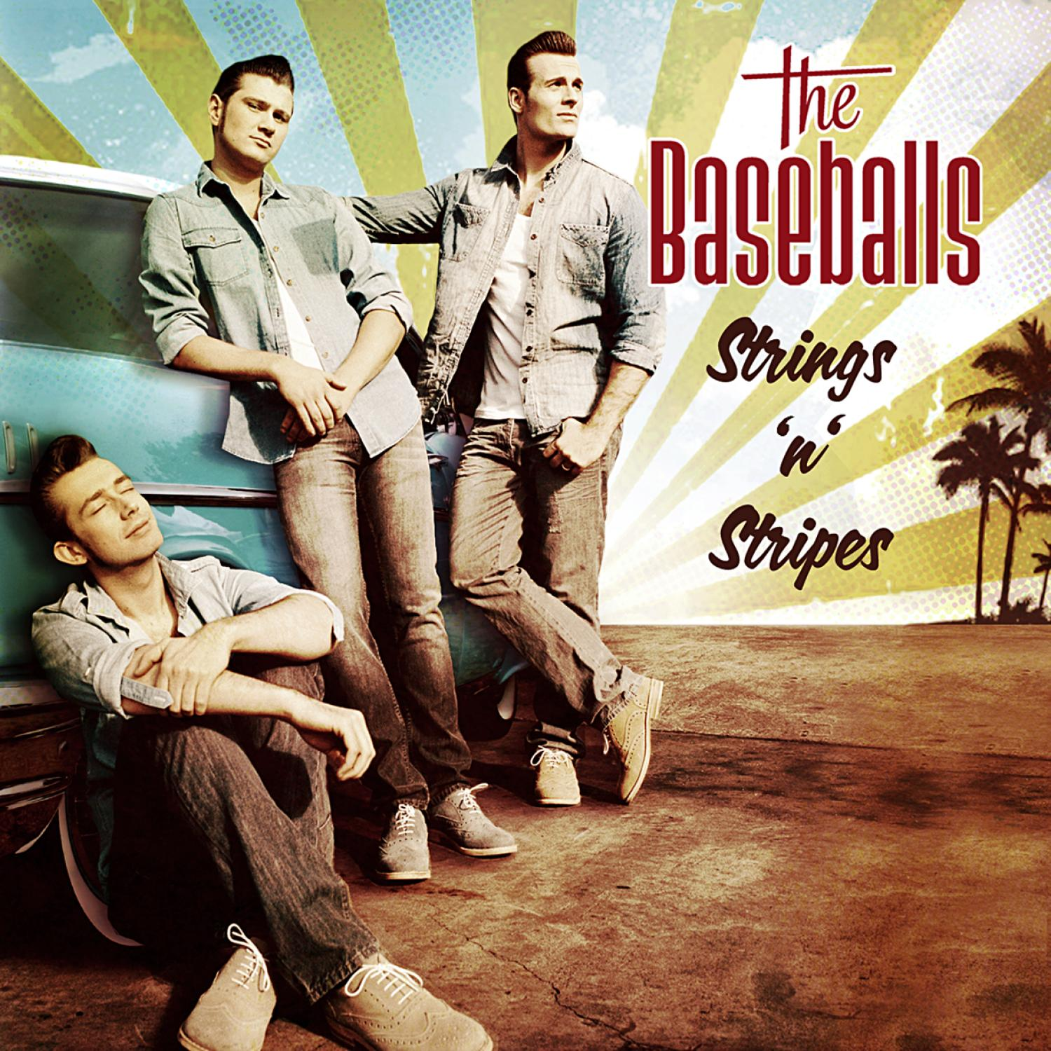 Albumcover: Drei Männer in Freizeitkleidung, einer lehnt an einem Auto, Titel 'The Baseballs'.