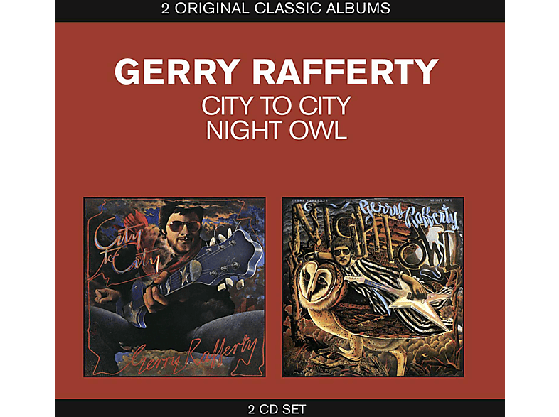 Gerry Rafferty - Classic Albums: City To City + Night Owl CD