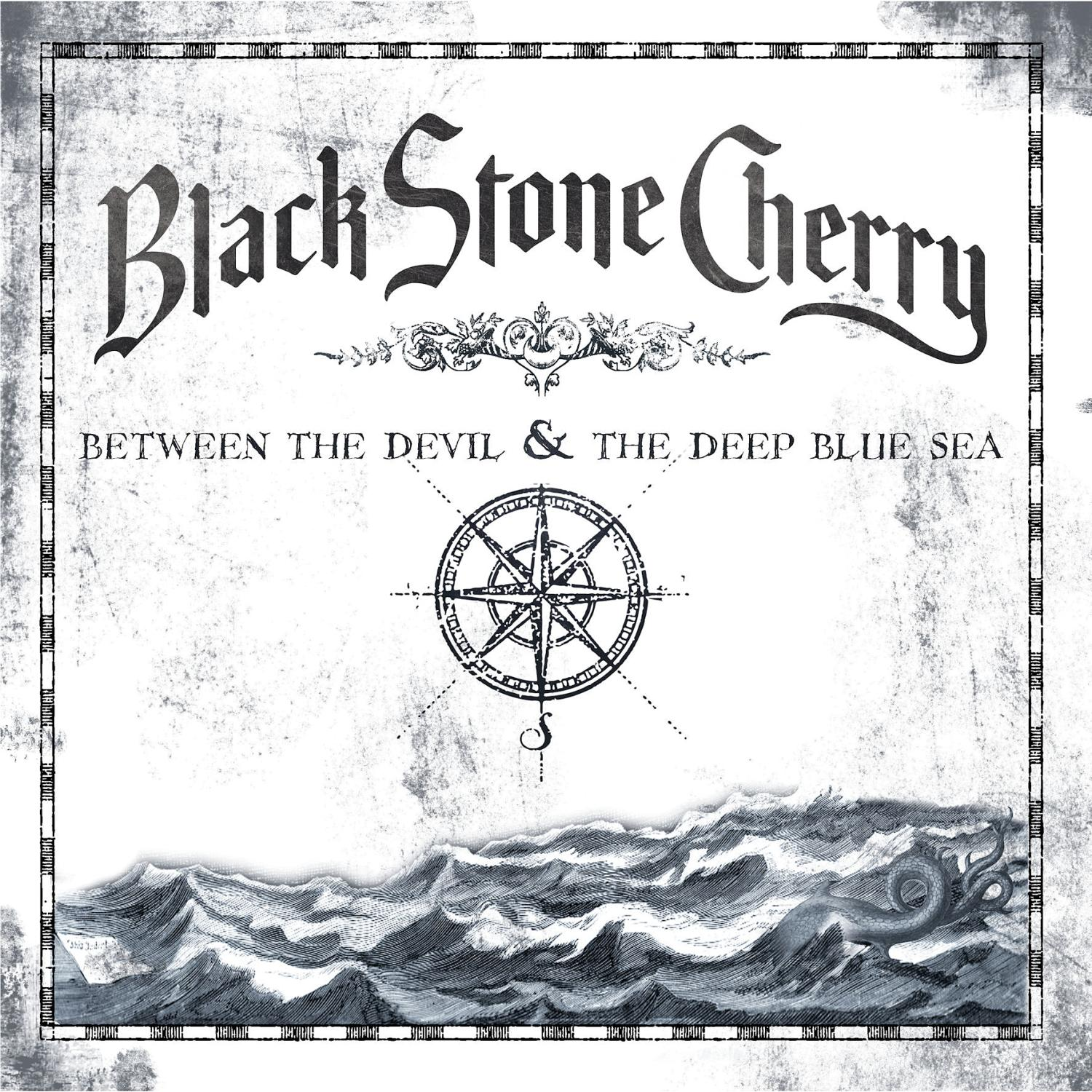 Albumcover: Schwarz-Weiß-Design. Der Text lautet "Black Stone Cherry" und "Between the Devil & the Deep Blue Sea".