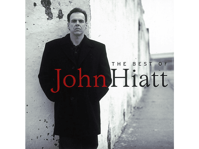 John Hiatt - Best Of John Hiatt CD
