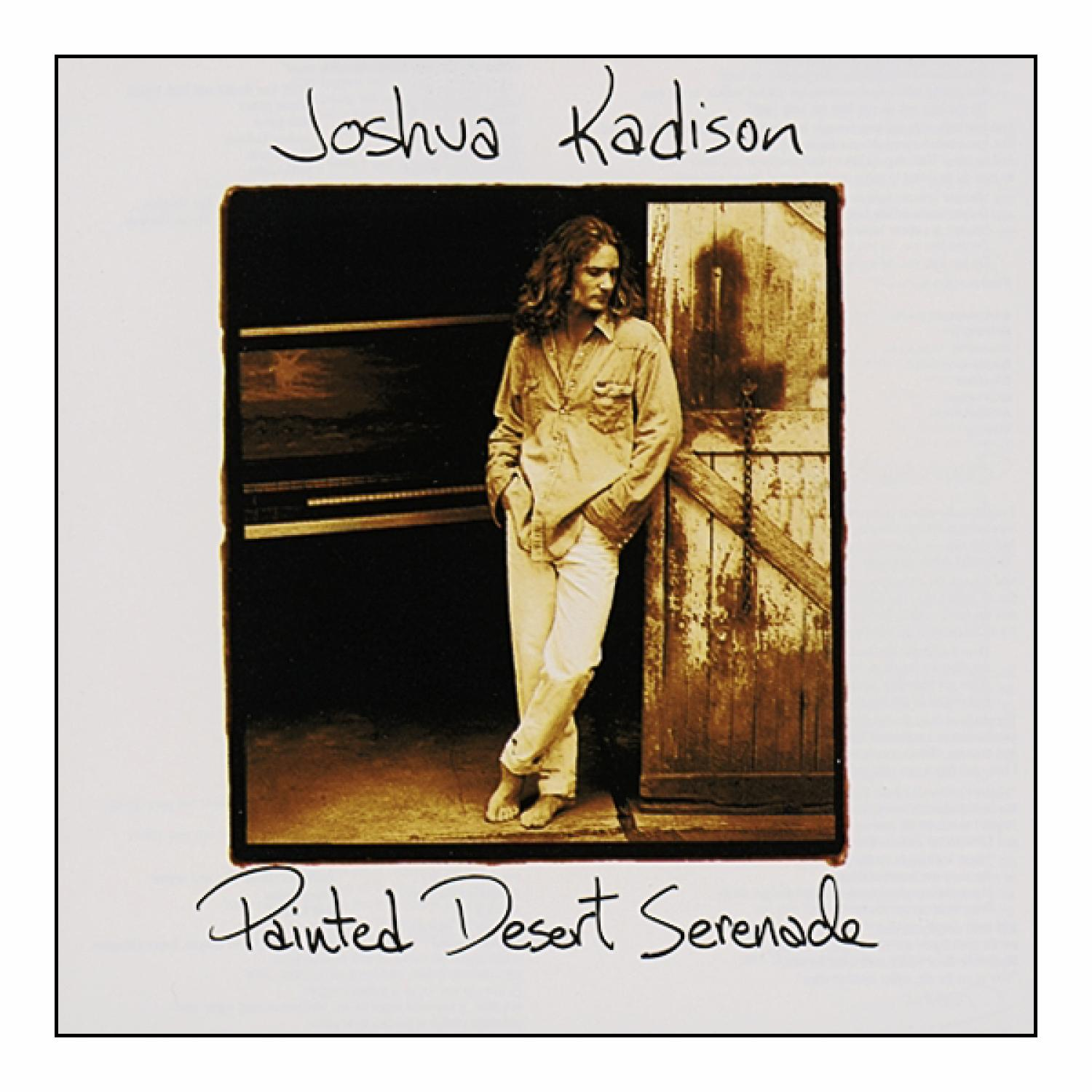 Albumcover, Mann lehnt an Tür, Text 'Joshua Kadison - Painted Desert Serenade'.