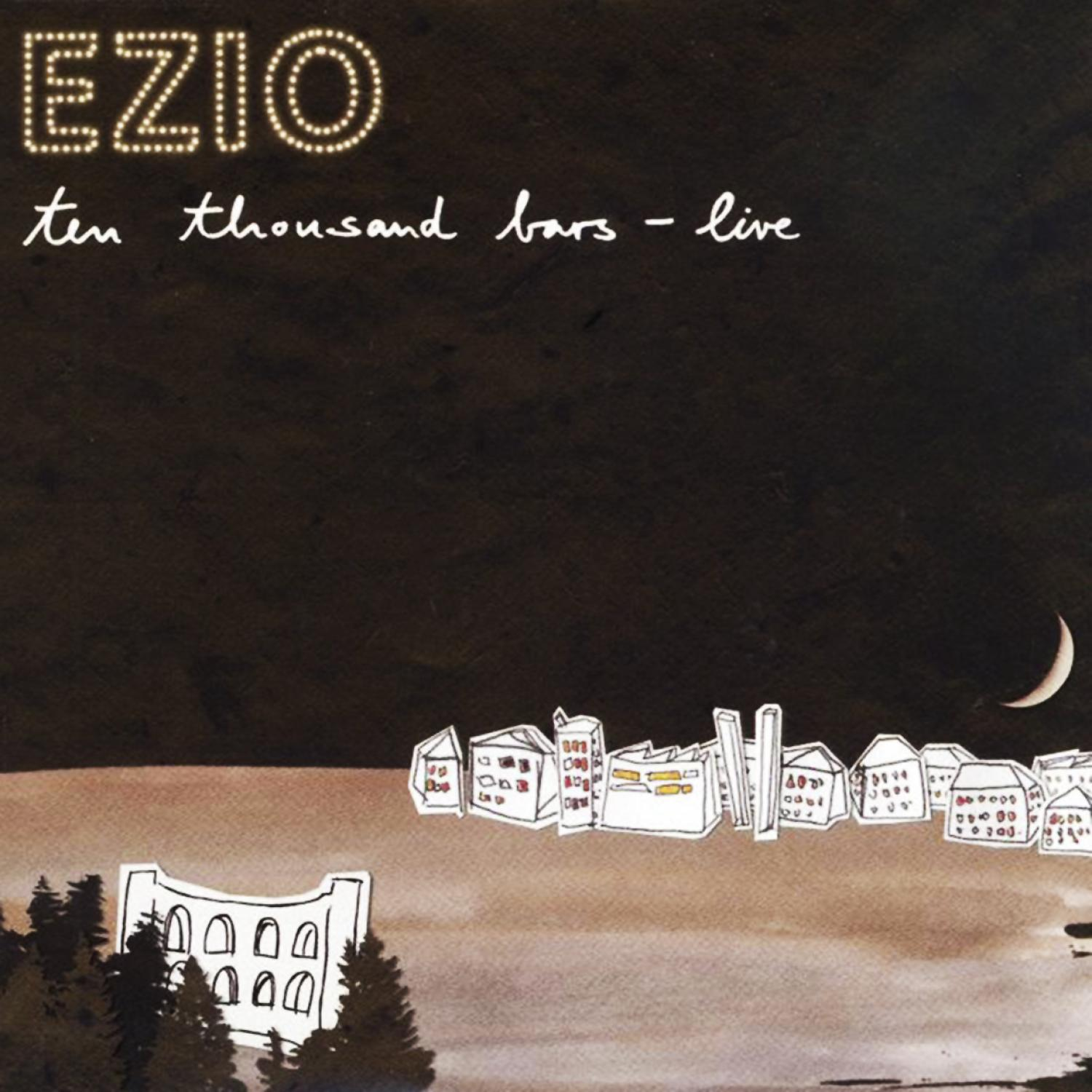 Albumcover. Text 'Ezio' und 'ten thousand bars - live' über einem Aquarellbild einer Stadt bei Nacht.