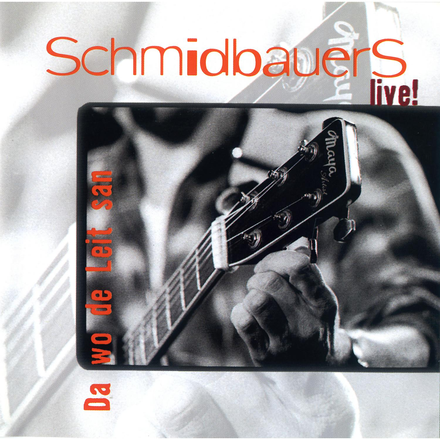Schmidbauers Leit Live/Da De (CD) San - Wo -