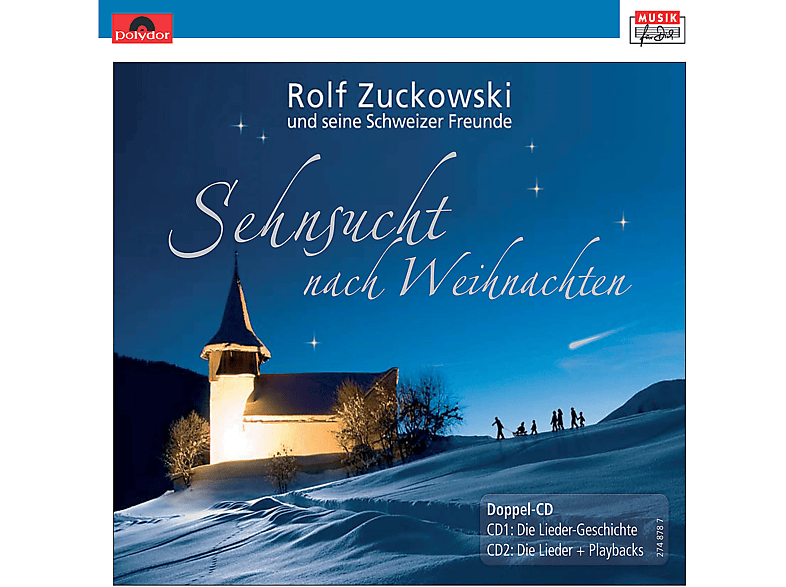 Rolf & Seine Schweizer Freunde Zuckowski, Rolf Zuckowski Und Seine Schweizer Freunde - seine Schweizer Freunde - Sehnsucht Nach Weihnachten - (CD)