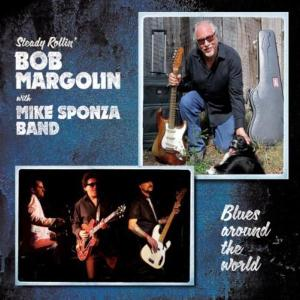 Margolin Sponza Mike Blues Bob The (CD) Band World Around With - -