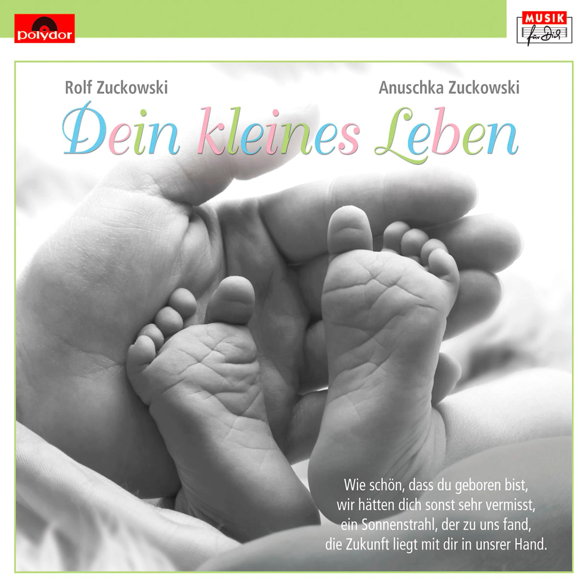 Zuckowski,Rolf/Zuckowski,Anuschka - Dein Kleines Leben  - (CD)