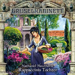 Gruselkabinett 62: Rappaccinis Tochter  - (CD)