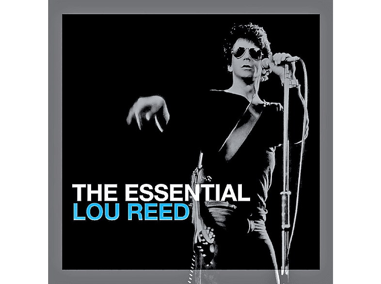 Lou Reed | The Essential CD | MediaMarkt