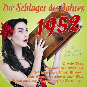 Albumcover. Frau mit roter Blume und rotem Lippenstift hält ein Radio. Text: Die Schlager des Jahres 1952.
