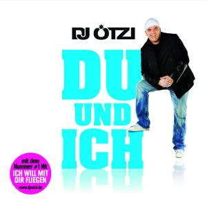 DJ Ötzi - DU UND ICH  - (CD)