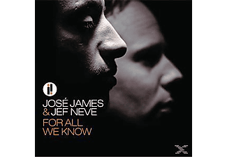 James, José / Neve, Jef - For All We Know  - (CD)