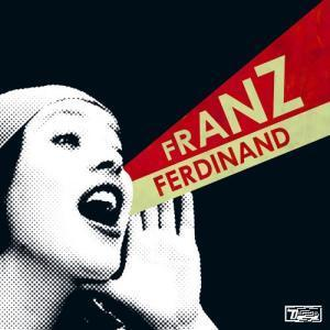 Franz Ferdinand Albumcover. Eine Frau schreit durch ein Megaphon, rote und schwarze Töne.