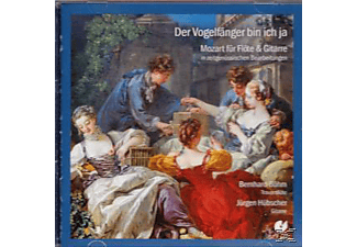 Bernhard Böhm, Jürgen Hübscher - Der Vogelfänger Bin Ich Ja - Mozart Für Flöte Und Gitarre  - (CD)